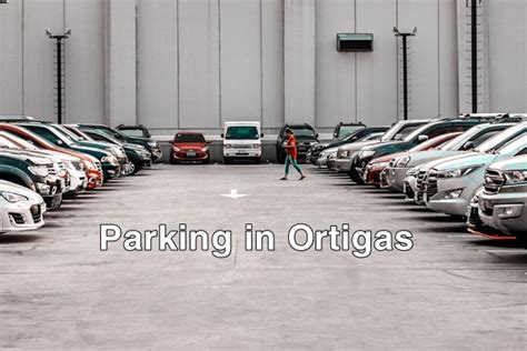 pay parking pasig|Guide to Parking In Ortigas: Popular spaces, rates & more .